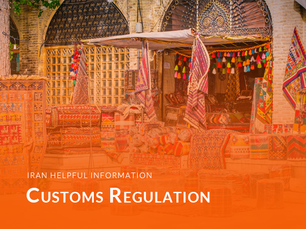 evisa_iran_Customs-Regulationt